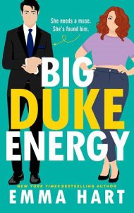 big duke energy, emma hart