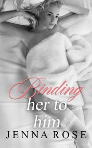 binding her, jenna rose