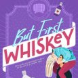 but first whiskey erin mccarthy