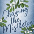 chasing mistletoe mary waterford