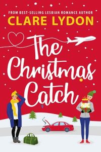 christmas catch, claire lydon