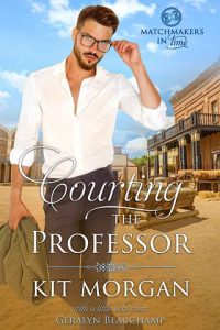 courting professor, kit morgan