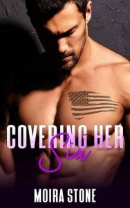 covering her six, moira stone