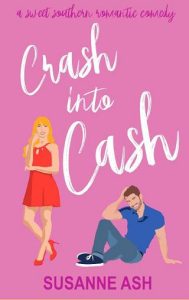 crash into cash, susanne ash