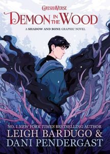 demon in wood, leigh bardugo