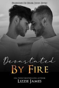 devastated fire, lizzie james