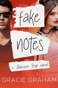 fake notes, gracie graham