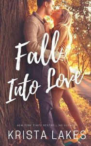 fall into love, krista lakes