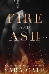 fire ash, sara cate
