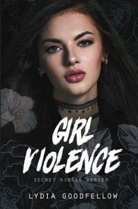 girl violence, lydia goodfellow