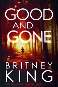 good gone, britney king