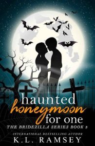 haunted honeymoon, kl ramsey