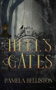 hell's gates, pamela belliston