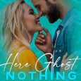 here ghost nothing lia preston