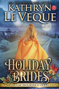 holiday brides, kathryn le veque