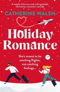 holiday romance, catherine walsh