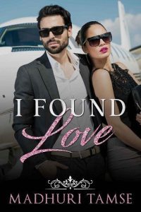 i found love, madhuri tamse