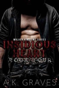 insidious heart, ak graves