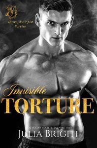invisible torture, julia bright