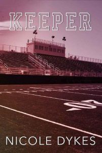 keeper, nicole dykes