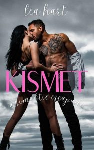kismet, lea hart