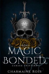 magic bonded, charmaine ross