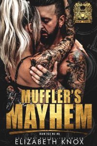 muffler's mayhem, elizabeth knox