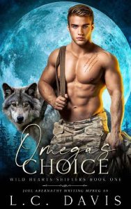 omega's choice, lc davis