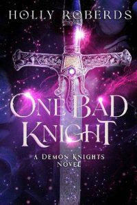 one bad knight, holly roberds