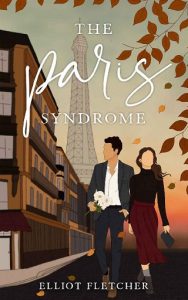 paris syndrome, elliot fletcher