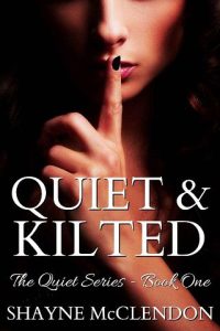 quiet kilted, shayne mcclendon