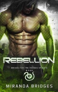 rebellion, miranda bridges