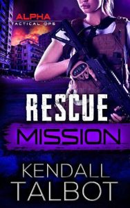 rescue mission, kendall talbot