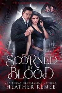 scorned blood, heather renee