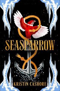 seasparrow, kristin cashore