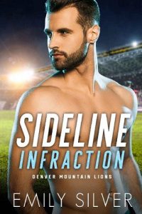 sideline infraction, emily silver