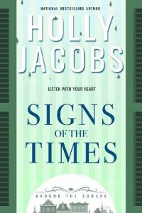 signs times, holly jacobs