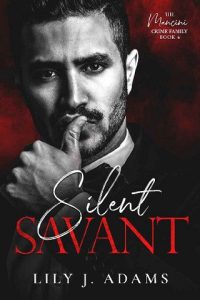 silent savant, lily j adams