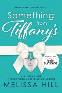 something tiffany's, melissa hill