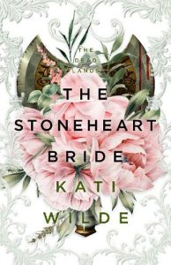 stoneheart bride, kati wilde