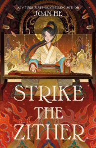 strike zither, joan he