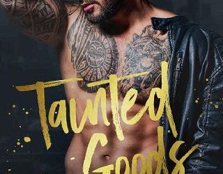 tainted goods kelly myers