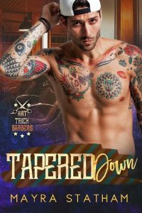 tapered down, mayra statham