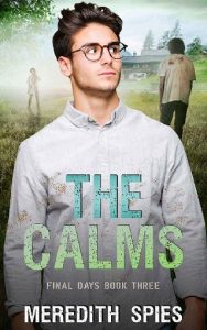 the calms, meredith spies