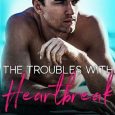 trouble heartbreak brittany taylor