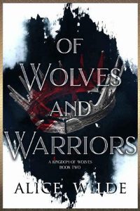 wolves warriors, alice wilde