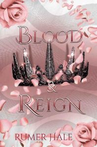 blood reign, rumer hale