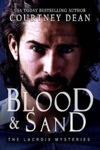 blood sand, courtney dean