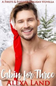 cabin for three, alexa land