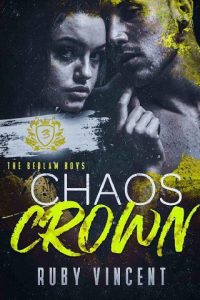 chaos crown, ruby vincent